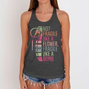 Not Fragile Like A Flower Fragile Like A Bomb Women's Knotted Racerback Tank