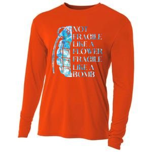 Not Fragile Like A Flower Fragile Like A Bomb Equality Pride Cute Gift Cooling Performance Long Sleeve Crew