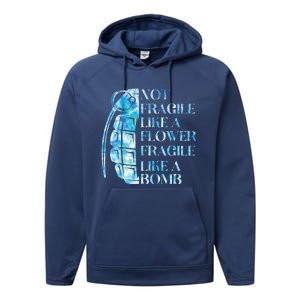 Not Fragile Like A Flower Fragile Like A Bomb Equality Pride Cute Gift Performance Fleece Hoodie