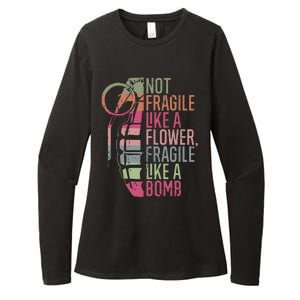 Not Fragile Like A Flower Fragile Like A Bomb Womens CVC Long Sleeve Shirt