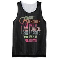 Not Fragile Like A Flower Fragile Like A Bomb Mesh Reversible Basketball Jersey Tank