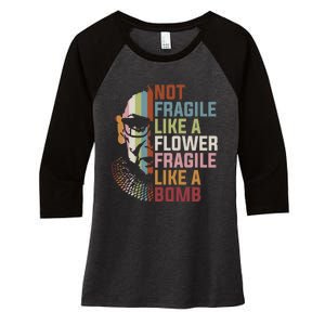 Not Fragile Like A Flower But A Bomb Ruth Bader RBG Feminist Women's Tri-Blend 3/4-Sleeve Raglan Shirt