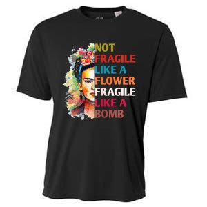 Not Fragile Like A Flower Fragile Like A Bomb For Cooling Performance Crew T-Shirt