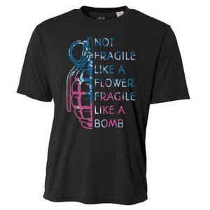 Not Fragile Like A Flower Fragile Like A Bomb Feminist Cooling Performance Crew T-Shirt