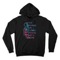 Not Fragile Like A Flower Fragile Like A Bomb Feminist Tall Hoodie