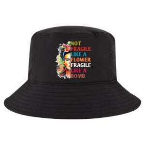 Not Fragile Like A Flower Fragile Like A Bomb For Cool Comfort Performance Bucket Hat