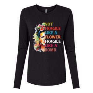 Not Fragile Like A Flower Fragile Like A Bomb For Womens Cotton Relaxed Long Sleeve T-Shirt