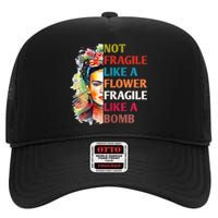 Not Fragile Like A Flower Fragile Like A Bomb For High Crown Mesh Back Trucker Hat