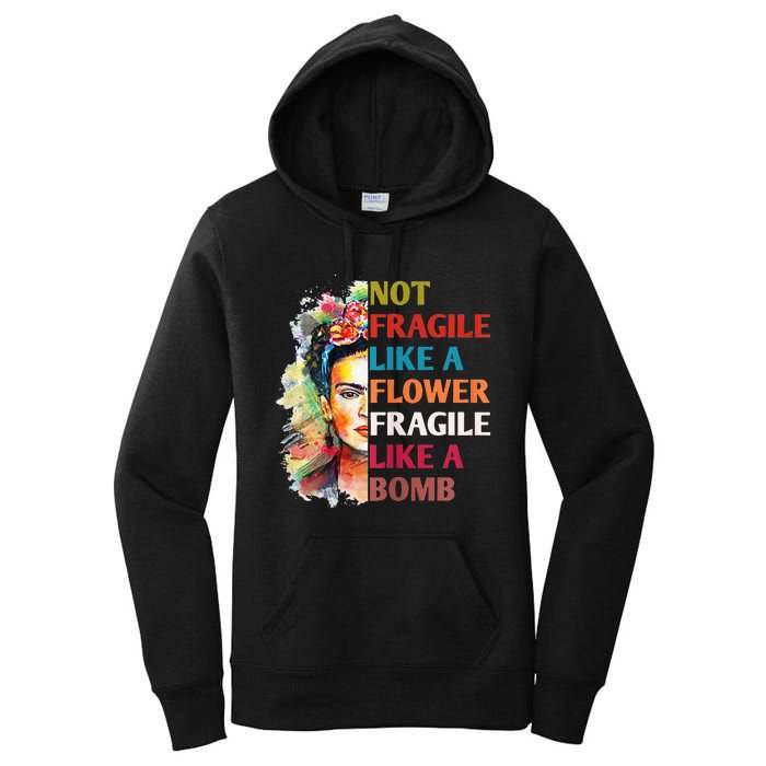 Not Fragile Like A Flower Fragile Like A Bomb For Women's Pullover Hoodie