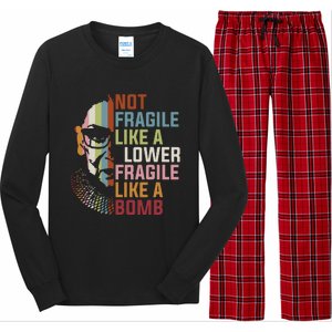 Not Fragile Like A Flower But A Bomb Ruth Bader Rbg Feminist Long Sleeve Pajama Set