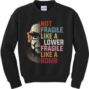 Not Fragile Like A Flower But A Bomb Ruth Bader Rbg Feminist Kids Sweatshirt