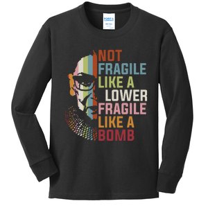 Not Fragile Like A Flower But A Bomb Ruth Bader Rbg Feminist Kids Long Sleeve Shirt