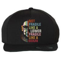 Not Fragile Like A Flower But A Bomb Ruth Bader Rbg Feminist Wool Snapback Cap