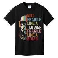 Not Fragile Like A Flower But A Bomb Ruth Bader Rbg Feminist Kids T-Shirt