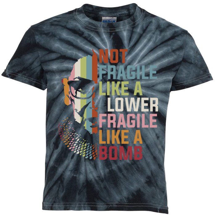 Not Fragile Like A Flower But A Bomb Ruth Bader Rbg Feminist Kids Tie-Dye T-Shirt