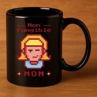 Non Fungible Mom NFT 11oz C Handle Ceramic Mug