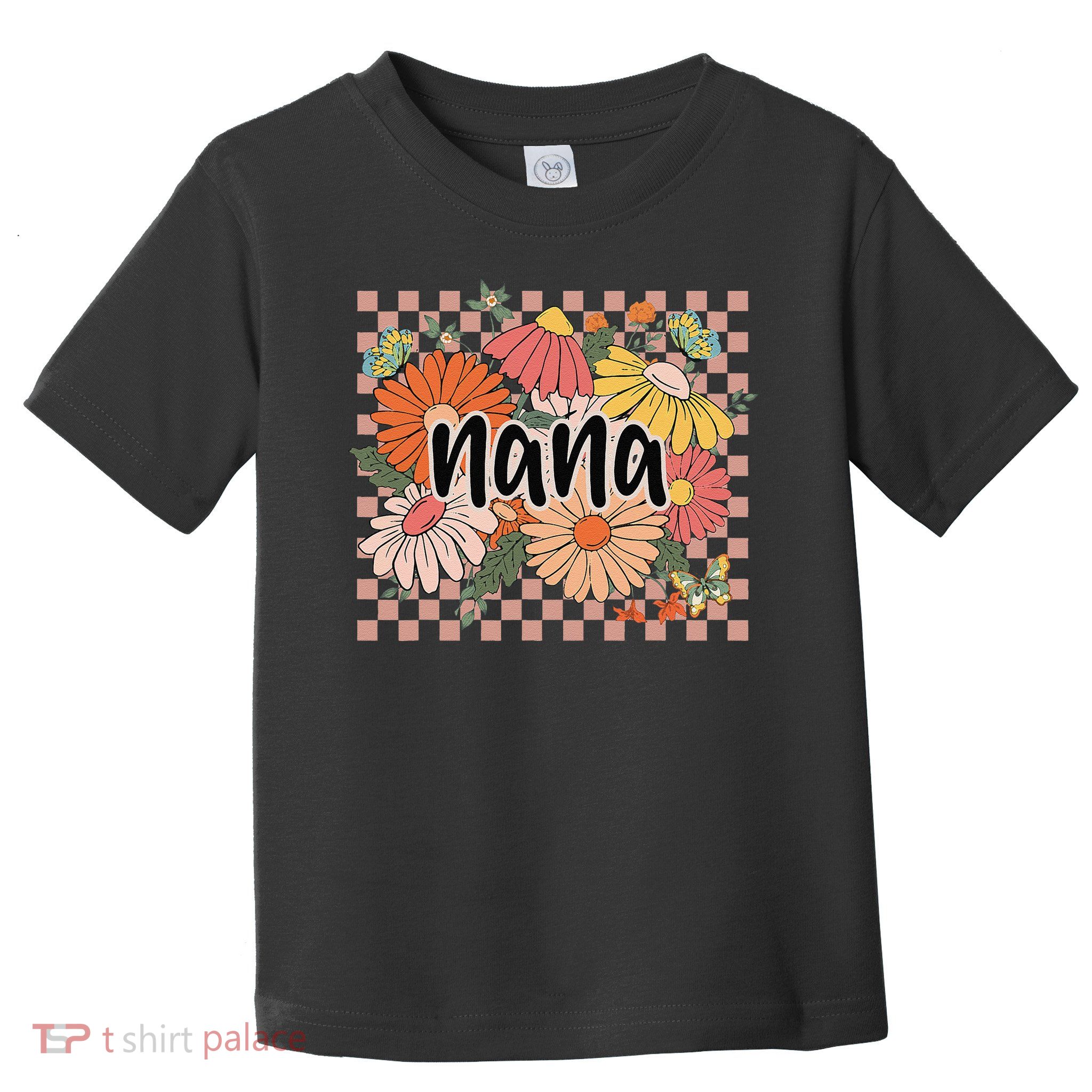 Nana Floral Mothers Day Wildflower Girl Women Checkered Gift Toddler T-Shirt