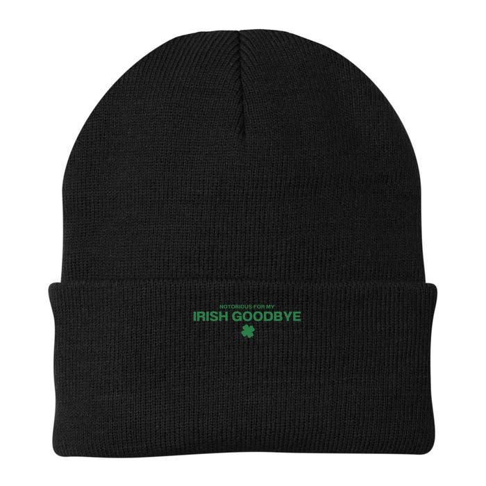 Notorious For My Irish Goodbye Shamrocks Irish Exit Beanie