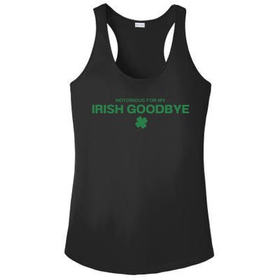 Notorious For My Irish Goodbye Shamrocks Irish Exit Ladies PosiCharge Competitor Racerback Tank