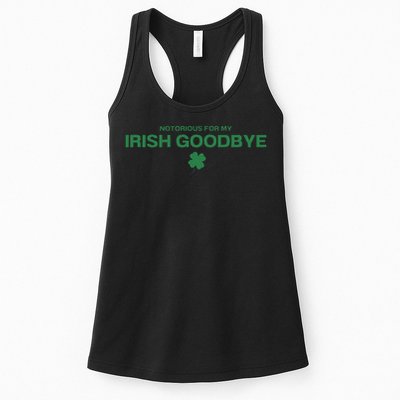 Notorious For My Irish Goodbye Shamrocks Irish Exit Womens Tank Top