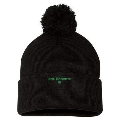 Notorious For My Irish Goodbye Shamrocks Irish Exit Pom Pom 12in Knit Beanie