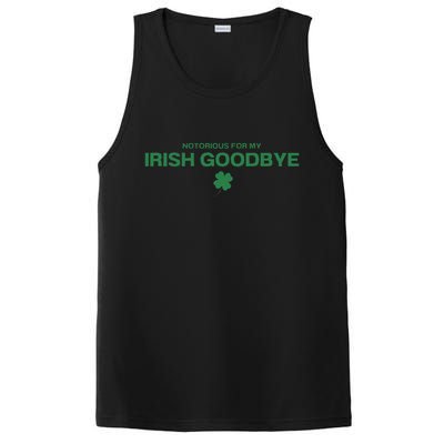 Notorious For My Irish Goodbye Shamrocks Irish Exit PosiCharge Competitor Tank