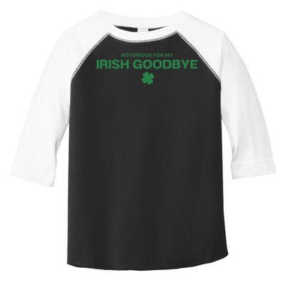 Notorious For My Irish Goodbye Shamrocks Irish Exit Toddler Fine Jersey T-Shirt