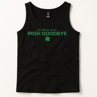 Notorious For My Irish Goodbye Shamrocks Irish Exit Tank Top