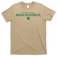 Notorious For My Irish Goodbye Shamrocks Irish Exit T-Shirt