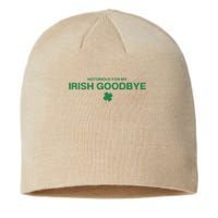 Notorious For My Irish Goodbye Shamrocks Irish Exit Sustainable Beanie