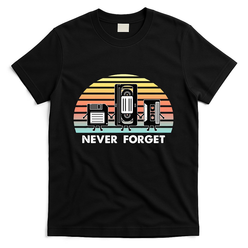 Never Forget Media Floppy Disk Vhs Casette Audio Tape T-Shirt