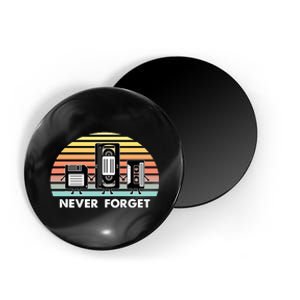 Never Forget Media Floppy Disk Vhs Casette Audio Tape Magnet