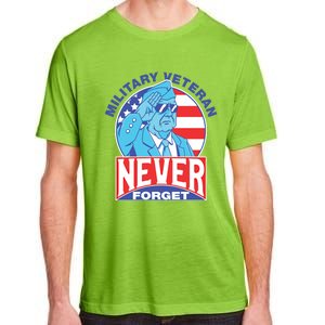 Never Forget Military Veteran Armed Forces Dad Mom Meaningful Gift Adult ChromaSoft Performance T-Shirt