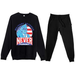 Never Forget Military Veteran Armed Forces Dad Mom Meaningful Gift Premium Crewneck Sweatsuit Set