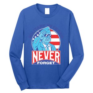 Never Forget Military Veteran Armed Forces Dad Mom Meaningful Gift Long Sleeve Shirt