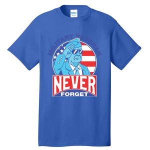 Never Forget Military Veteran Armed Forces Dad Mom Meaningful Gift Tall T-Shirt