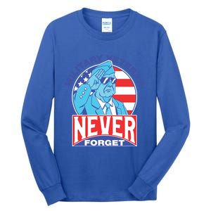 Never Forget Military Veteran Armed Forces Dad Mom Meaningful Gift Tall Long Sleeve T-Shirt