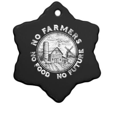 No Farmers No Food No Future Great Gift Ceramic Star Ornament