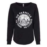 No Farmers No Food No Future Great Gift Womens California Wash Sweatshirt