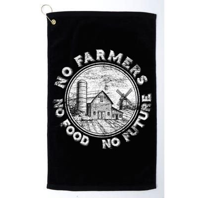 No Farmers No Food No Future Great Gift Platinum Collection Golf Towel