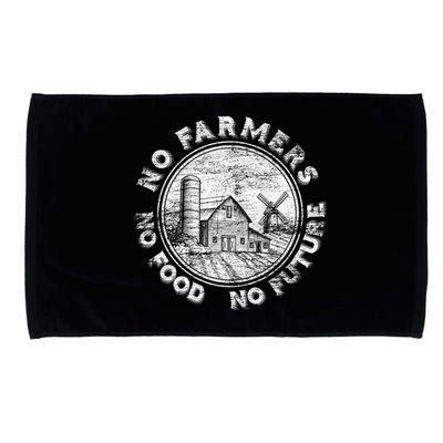 No Farmers No Food No Future Great Gift Microfiber Hand Towel