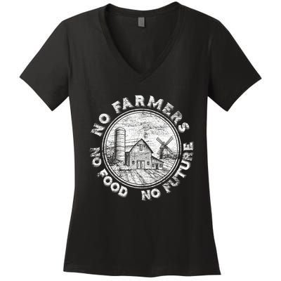 No Farmers No Food No Future Great Gift Women's V-Neck T-Shirt