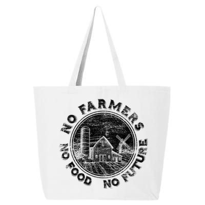 No Farmers No Food No Future Great Gift 25L Jumbo Tote