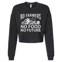 No Farmers No Food No Future Farmer Cropped Pullover Crew