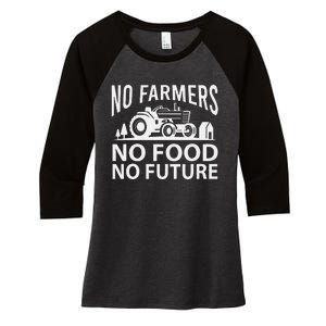 No Farmers No Food No Future Farmer Women's Tri-Blend 3/4-Sleeve Raglan Shirt