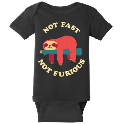 Not Fast Not Furious Baby Bodysuit