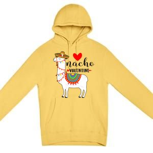 Nn Funny Nacho Valentines Day Costume Llama Lover Gift Meaningful Gift Premium Pullover Hoodie