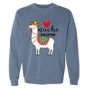 Nn Funny Nacho Valentines Day Costume Llama Lover Gift Meaningful Gift Garment-Dyed Sweatshirt