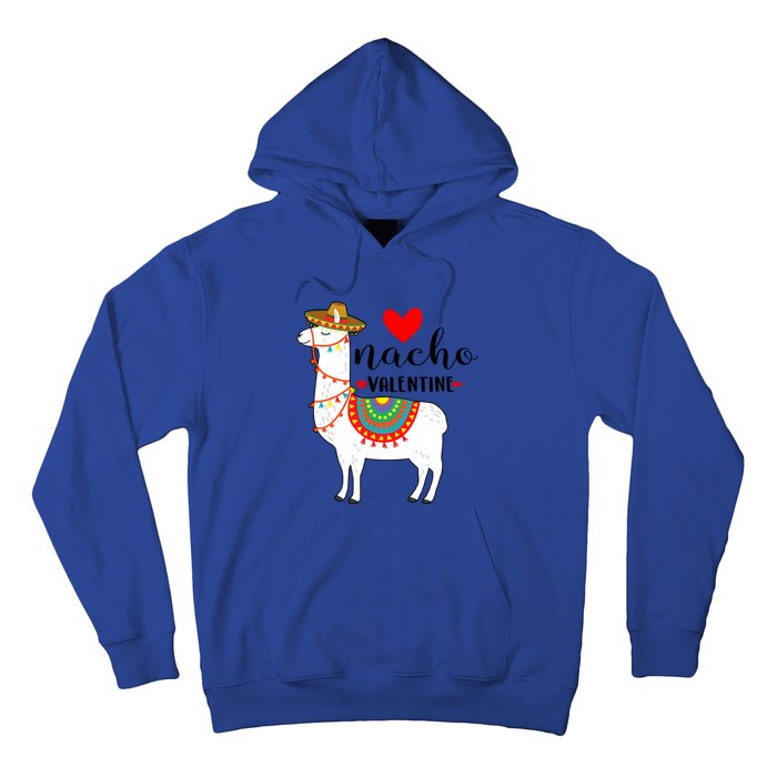 Nn Funny Nacho Valentines Day Costume Llama Lover Gift Meaningful Gift Hoodie