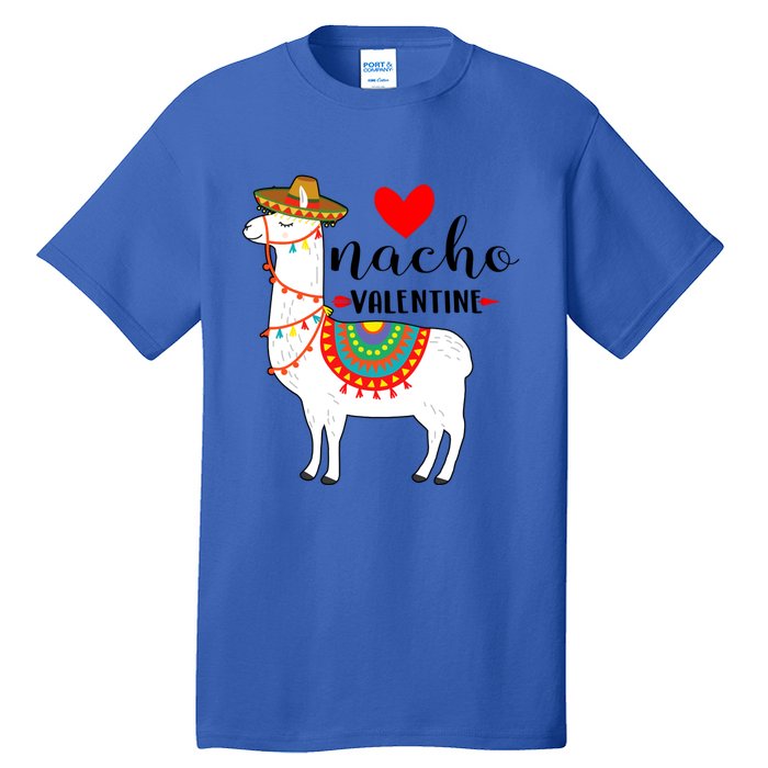 Nn Funny Nacho Valentines Day Costume Llama Lover Gift Meaningful Gift Tall T-Shirt